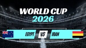 Kèo Ai Cập vs Iran – Nhận Định Bảng G World Cup 2026 Vòng 3