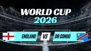 Kèo Anh vs CHDC Congo – Nhận Định Vòng 1/32 World Cup 2026